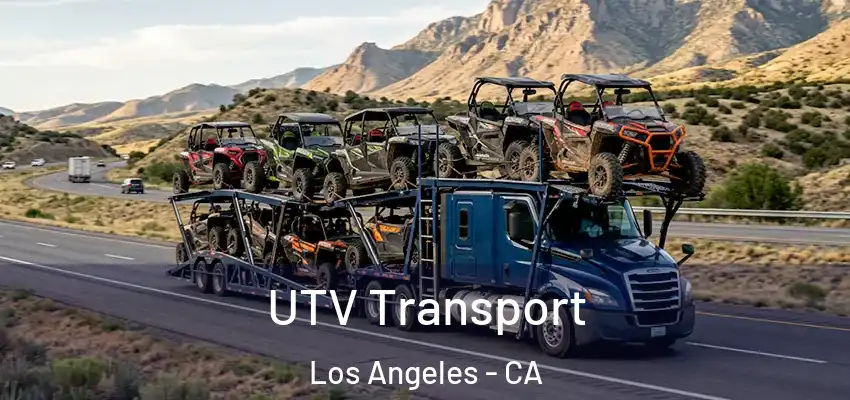  UTV Transport Los Angeles - CA